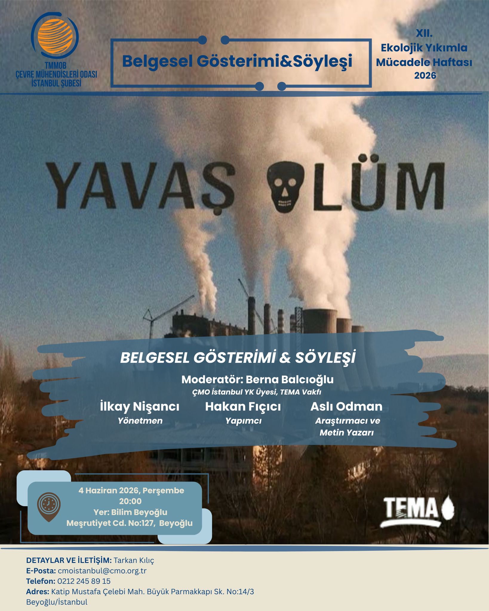Belgesel Gösterimi ve Söyleşi: Yavaş Ölüm