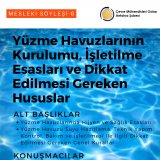 MESLEKİ SÖYLEŞİ4YÜZME HAVUZLARININ KURULUMU, İŞLETİLME ESASLARI VE DİKKAT EDİLMESİ GEREKEN HUSUSLAR