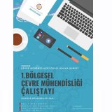 1.BÖLGESEL ÇEVRE MÜHENDİSLİĞİ ÇALIŞTAYI.
