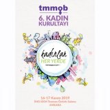 TMMOB 6. KADIN KURULTAYI PROGRAMI YAYIMLANDI