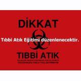 TIBBİ ATIK EĞİTİMİ
(Ankara Çevre ve Şehircilik İl Müdürlüğü)